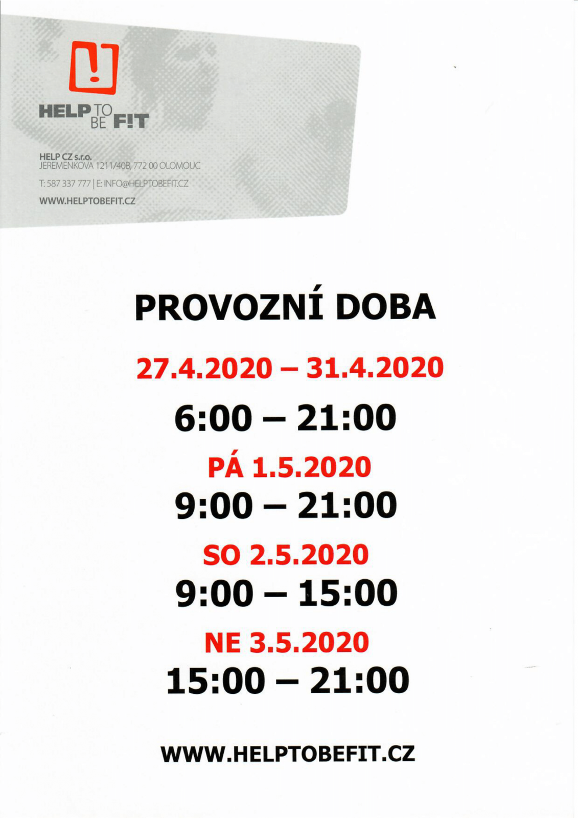 Provozní doba 27.4. - 3.5. 2020!