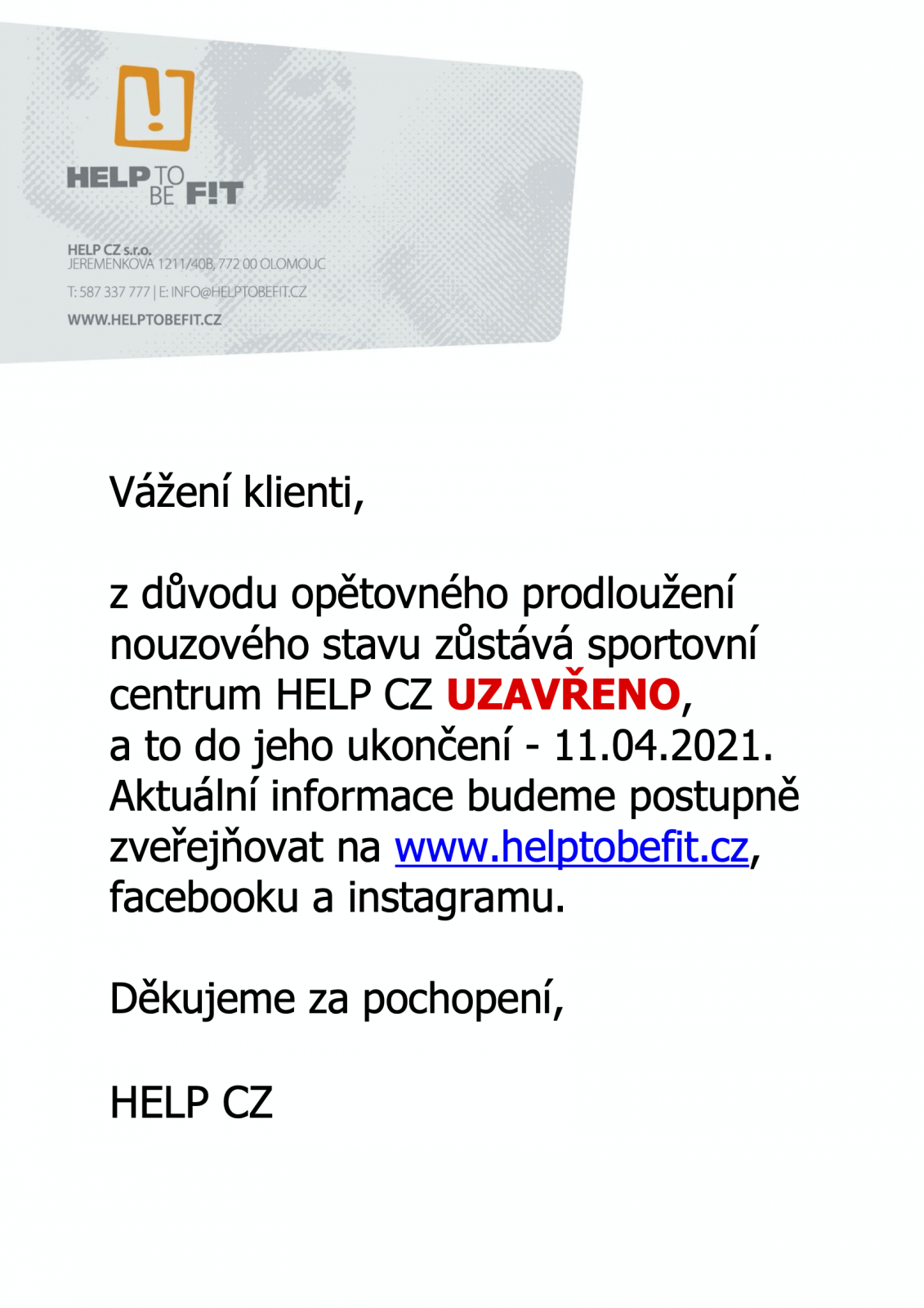 Prodloužení nouzového stavu III !