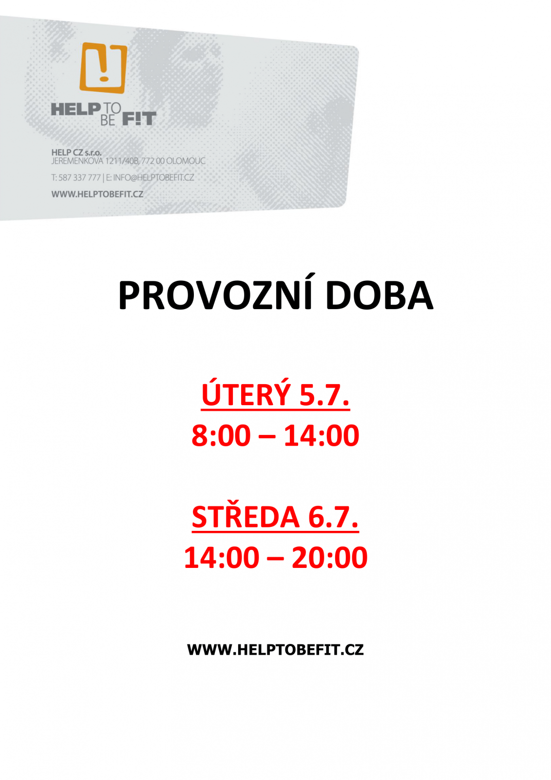 PROVOZNÍ DOBA 5.7. - 6.7.2022