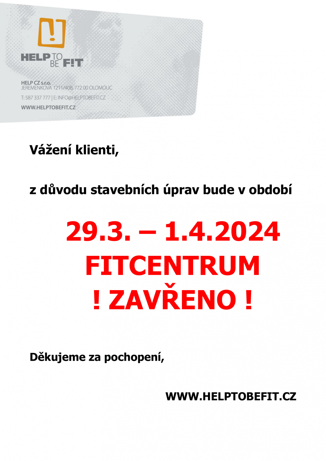 Fitcentrum uzavřeno 29.3.-1.4.2024!