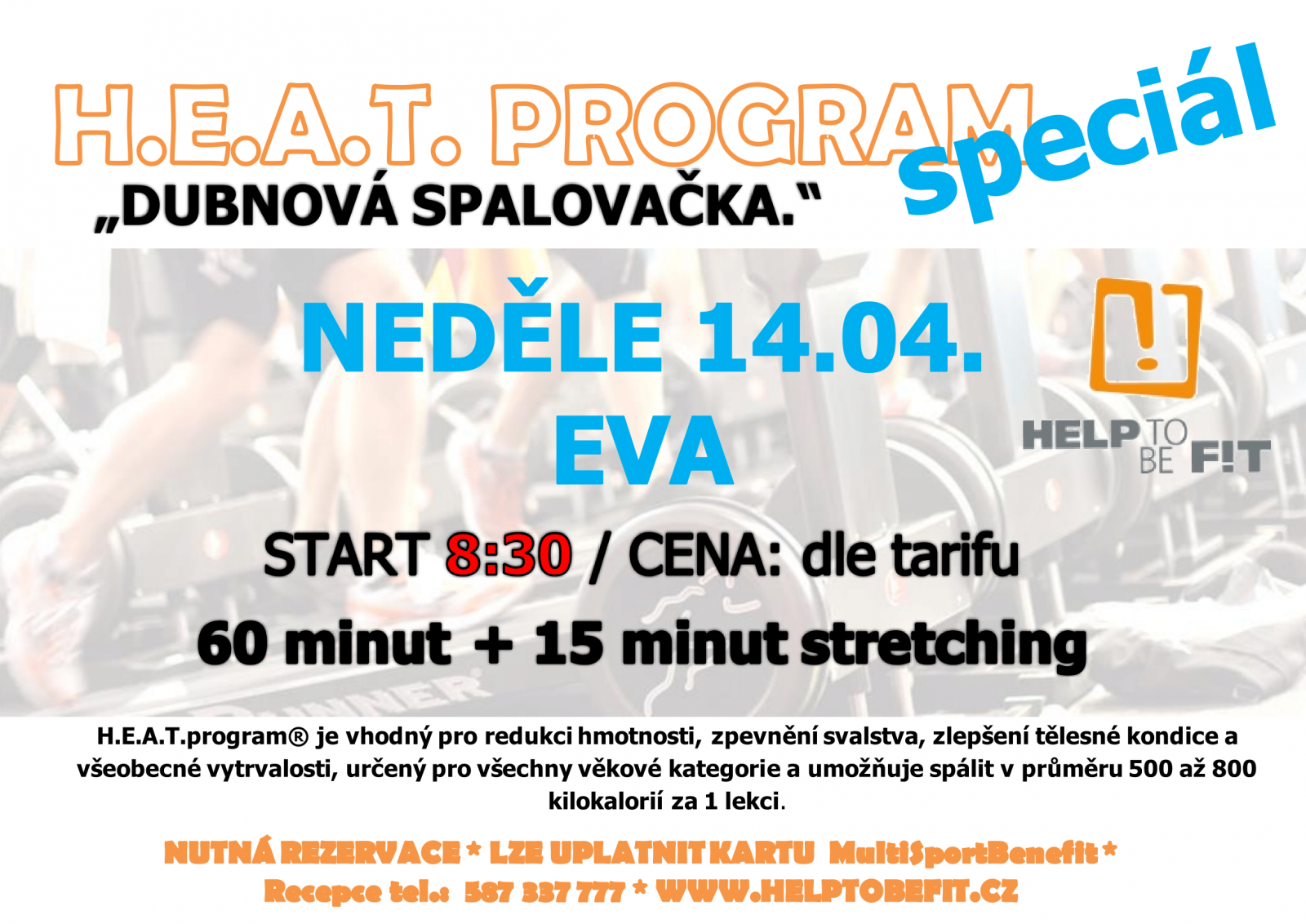 H.E.A.T. Program v neděli 14.4.2024 v 8:30 s Evkou!