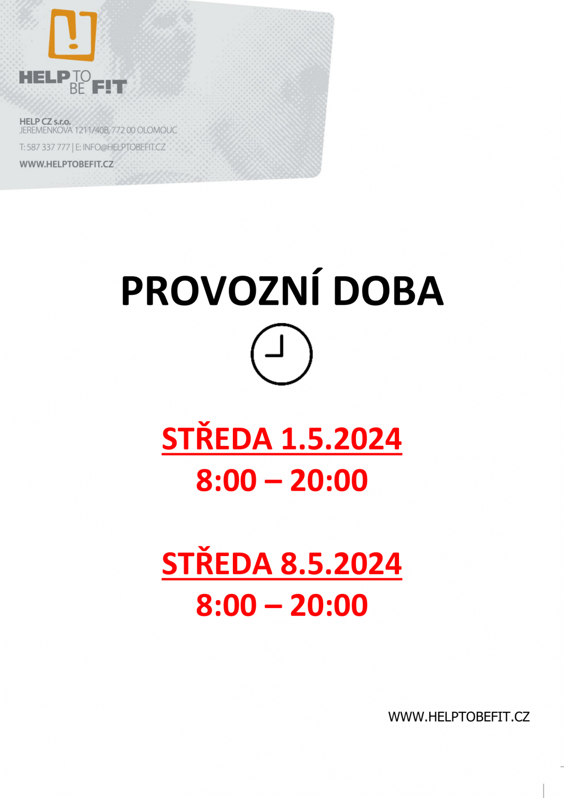PROVOZNÍ DOBA 1.5 + 8.5.2024!