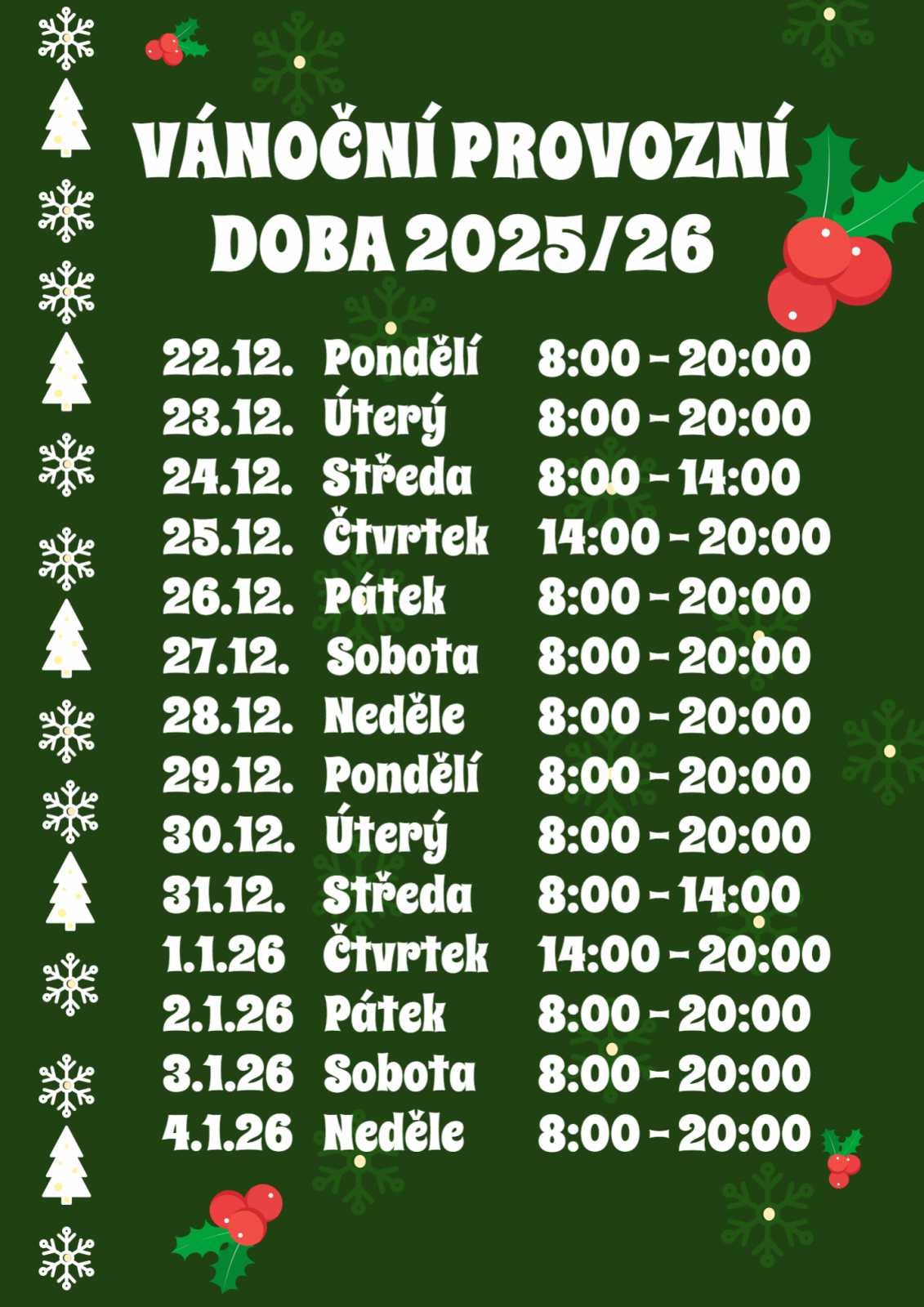 VÁNOČNÍ PROVOZNÍ DOBA 2025!